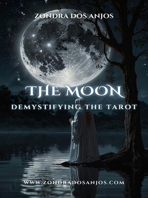cover image of Demystifying the Tarot--The Moon